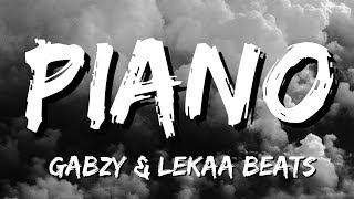 Gabzy amp Lekaa Beats  Piano Lyrics [upl. by Atiuqad856]