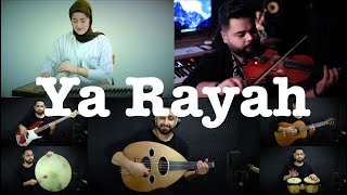 Ya Rayah  cover by Ahmed Alshaiba feat Farah Fersi amp Mohamed Aly [upl. by Suirred]