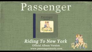 Passenger  Riding To New York Official Album Audio [upl. by Surbeck]