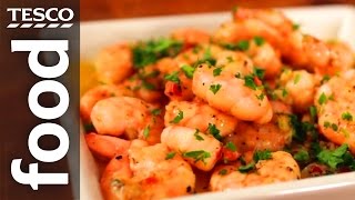 How to Cook Prawns with Garlic and Chilli  Tesco Food [upl. by Llertram156]