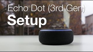 How to Set Up Echo Dot 3rd Gen [upl. by Taddeo]