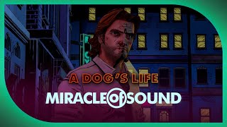 WOLF AMONG US SONG  A Dogs Life by Miracle Of Sound [upl. by Yelkreb]