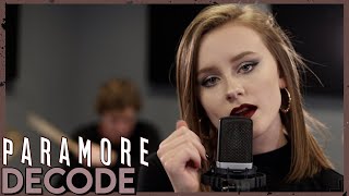 Paramore Decode Popular Covers [upl. by Ynttirb]