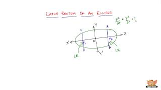 What is Latus Rectum of an Ellipse [upl. by Larrabee]