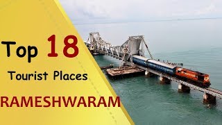 quotRAMESHWARAMquot Top 18 Tourist Places  Rameshwaram Tourism [upl. by Graham183]