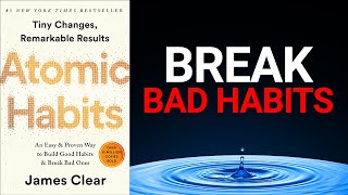 Atomic Habits by James Clear Book Summary  The Definitive 4Step Guide to Building Good Habits [upl. by Iver]