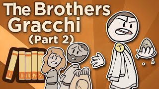 The Brothers Gracchi  Populares  Extra History  Part 2 [upl. by Pascoe368]