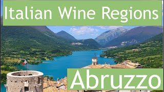 Italian Wine Regions  Abruzzo [upl. by Atikat]