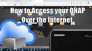 QNAP NAS  How to Connect Over the Internet [upl. by Lleznod]