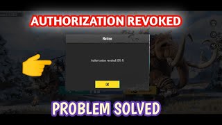 Authorization Revoked Problem  Easy Solution 💯  Pubg Mobile [upl. by Neelra]