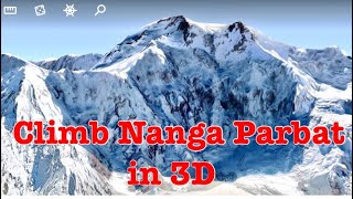 Climb Nanga Parbat in 3D [upl. by Ibson522]