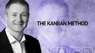 The Kanban Method  David J Anderson  Kanban Experts Series [upl. by Amjan]