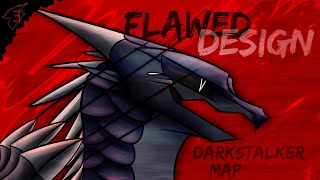 Flawed Design 「Complete Darkstalker MAP」2021 Reedit [upl. by Mendez]