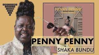 Penny Penny — Shaka Bundu South Africa [upl. by Hulburt]