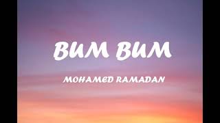 Mohammed Ramadan BUM BUM lyrics [upl. by Colton188]