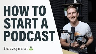 How to Start a Podcast  StepbyStep Guide 2021 [upl. by Harehs796]