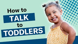 How To Talk To Toddlers  Child Mind Institute [upl. by Sykes133]