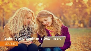 Assignments  Submit and Confirm a Submission  Learner [upl. by Eriam]