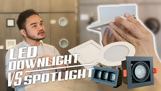 LED Downlight vs Spotlight [upl. by Papotto]