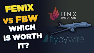 Fenix vs FlyByWire A320 Which should you get [upl. by Albert]