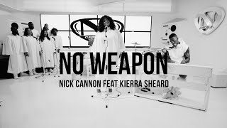 No Weapon  Nick Cannon Feat Kierra Sheard [upl. by Mano769]