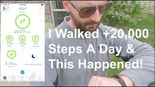 I Walked 20000 Steps A Day amp This Is What Happened [upl. by Brandon965]