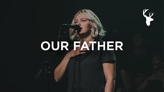 Bethel Music Moment Our Father  Hannah McClure [upl. by Lawler242]