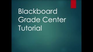 Blackboard Gradebook Tutorial [upl. by Swayne260]