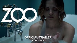 Zoo 2019  Official Trailer HD [upl. by Hercules]