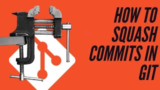 How to Squash Commits in Git [upl. by Aleda]