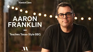 Aaron Franklin Teaches Texas Style BBQ  Official Trailer  MasterClass [upl. by Sumaes]