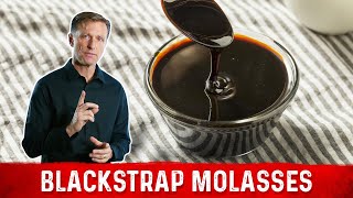 Blackstrap Molasses Benefits Explained by Dr Berg [upl. by Asirahc]