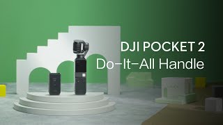 DJI Pocket 2  DoItAll Handle [upl. by Ruamaj]