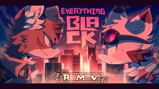 Everything Black  AMV [upl. by Adnolat]