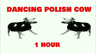 Dancing Polish Cow full version  1 HOUR [upl. by Siward]