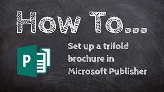 How to make a trifold brochure in Microsoft Publisher [upl. by Gabi429]