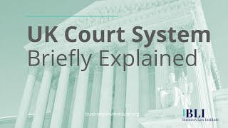 The UK Court System Explained  How the UK Court System Works [upl. by Lucio]