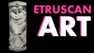 Etruscan Art [upl. by Dyun]