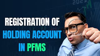 Registration of Holding account in PFMS [upl. by Lorens916]