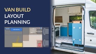 Layout Considerations for a Camper Van Build [upl. by Garzon]