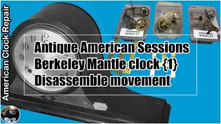 Sessions Berkeley mantle clock service  repair amp case restoration  Part 1 americanclockrepairs [upl. by Akilam]