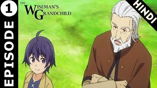 The Wisemans Grandchild Episode 1 Hindi Explaintion  Kenji No Mago  Anime Warrior [upl. by Amadis]