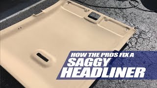 How To Fix a Headliner The Right Way [upl. by Dewhirst351]