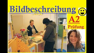 Mündliche Prüfung A2 BILDBESCHREIBUNG Deutsch lernen [upl. by Rehpotsirhcnhoj935]