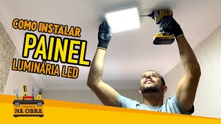 Como Instalar Luminária Painel de LED de sobrepor [upl. by Nednerb]