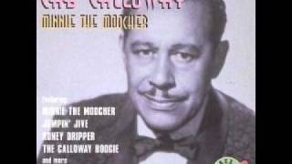 Cab Calloway  Minnie The Moocher [upl. by Slayton]