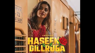 Haseen Dillruba 2021 netflix full movie facts  Taapsee Pannu vikrant Massey [upl. by Auohs]