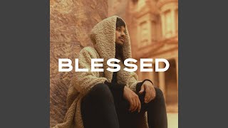 Blessed [upl. by Towill]