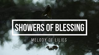 Showers of Blessing [upl. by Cima]