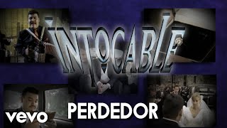 Intocable  Perdedor Lyric Video [upl. by Omer]